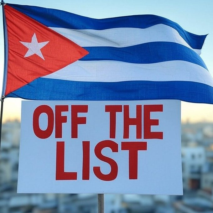 🇨🇺‼️Cuba fuera de la lista donde nunca debió estar.

#OffTheList
#LetCubaLive