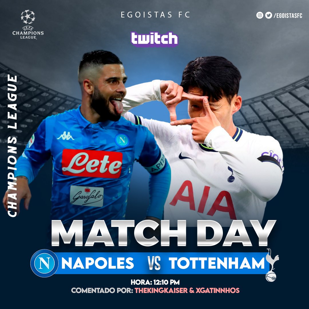 EGOISTAS FC (@egoistasfc) on Twitter photo ¡Partidazo en camino! ⚽🔥
Hoy en el canal de Twitch de Egoístas FC retransmitiremos el #Nápoles vs @TottenhamEVF por la Champions League. 🏆
Un duelo crucial con jugadores de nuestro club en acción.
🕐 Hora: 12:10
🎙️ Comentado por: <a href="/TheKingKaiser9/">TheKingKaiser</a> y <a href="/xGattinhos/">ϟ ᴹᴿ(EL NIÑO)🥷🏽</a>
📺 Canal: ¡Partidazo en camino! ⚽🔥
Hoy en el canal de Twitch de Egoístas FC retransmitiremos el #Nápoles vs @TottenhamEVF por la Champions League. 🏆
Un duelo crucial con jugadores de nuestro club en acción.
🕐 Hora: 12:10
🎙️ Comentado por: <a href="/TheKingKaiser9/">TheKingKaiser</a> y <a href="/xGattinhos/">ϟ ᴹᴿ(EL NIÑO)🥷🏽</a>
📺 Canal: