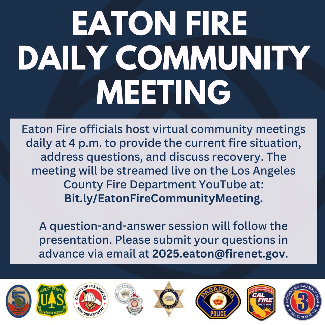 PasadenaGov's tweet photo. Eaton Fire officials host virtual community meetings daily at 4 p.m. to provide the current fire situation, address questions, and discuss recovery. The meeting will be streamed live on the Los Angeles County Fire Department YouTube at: https://t.co/nThrcWH2SH.

A question-and-answer session will follow the presentation. Please submit your questions in advance via email at 2025.eaton@firenet.gov.