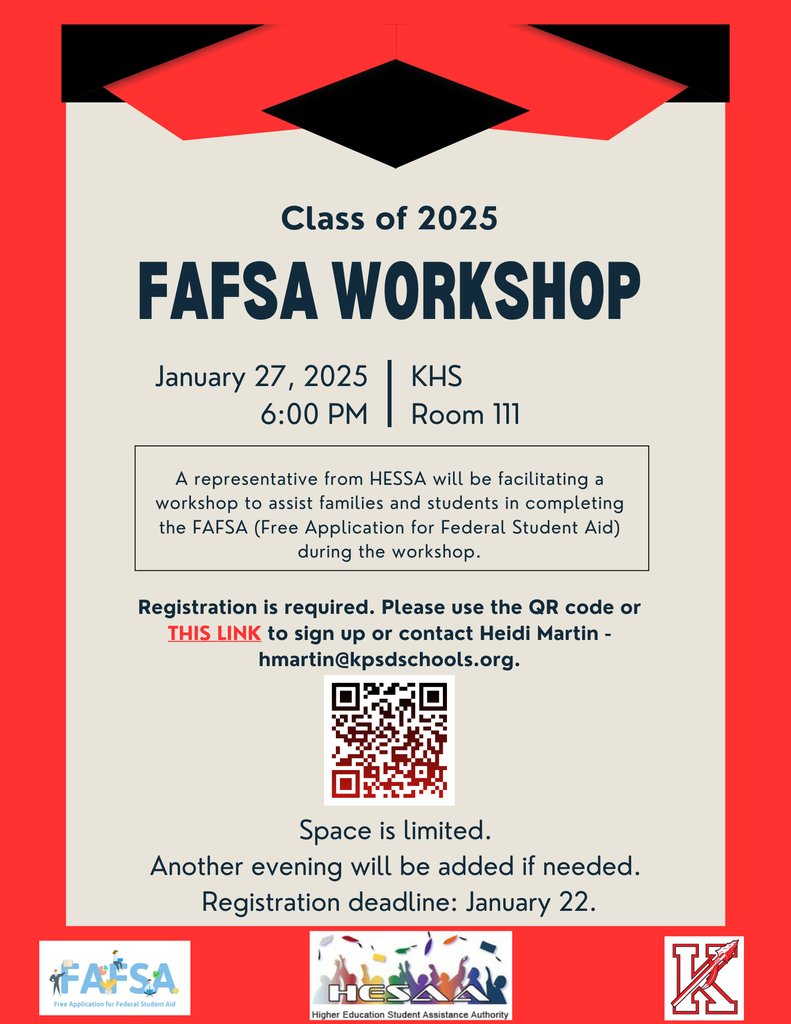 Attention Class of 2025 Families: Join us on January 27, 2025 @ 6:00 pm for a FAFSA Completion Workshop. Use the link on the flyer to register or contact the school counseling office.