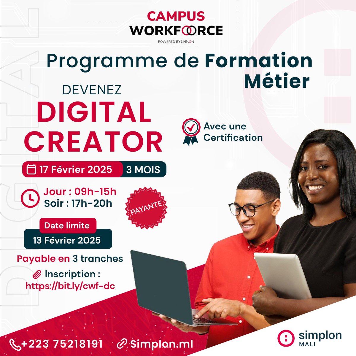 𝗔𝗽𝗽𝗲𝗹 𝗮̀ 𝗖𝗮𝗻𝗱𝗶𝗱𝗮𝘁𝘂𝗿𝗲𝘀

𝗙𝗼𝗿𝗺𝗮𝘁𝗶𝗼𝗻 : 𝗗𝗶𝗴𝗶𝘁𝗮𝗹 𝗖𝗿𝗲𝗮𝘁𝗼𝗿 / 𝗥𝗲́𝗳𝗲́𝗿𝗲𝗻𝘁 𝗗𝗶𝗴𝗶𝘁𝗮𝗹

🎓Formation certifiante payante !

#SimplonMali #DigitalCreator #Formation
#ContentCreation #DigitalMarketing