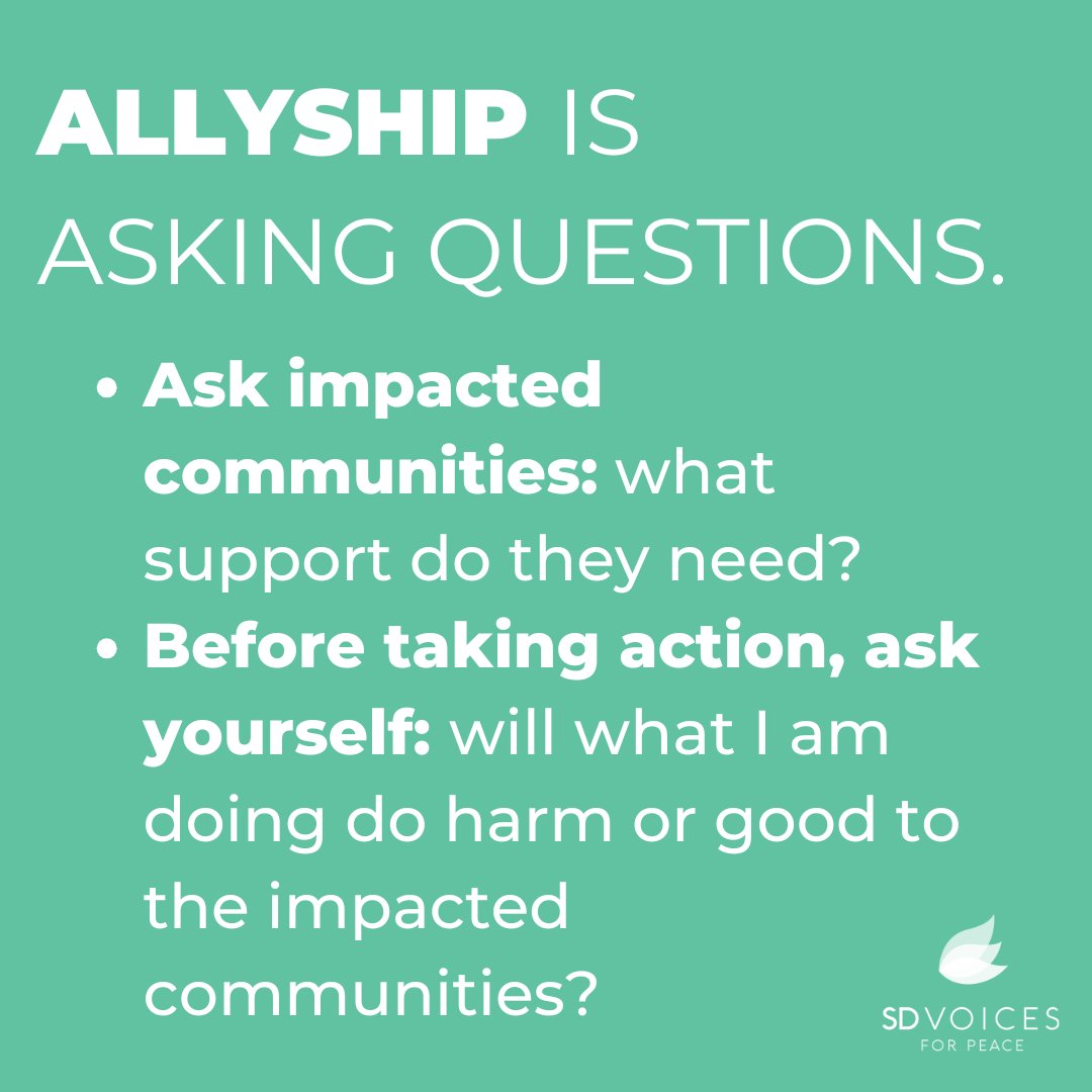 Allyship is ASKING QUESTIONS! Ask impacted communities how you can support them AND ask YOURSELF about what kind of impact your actions might have.