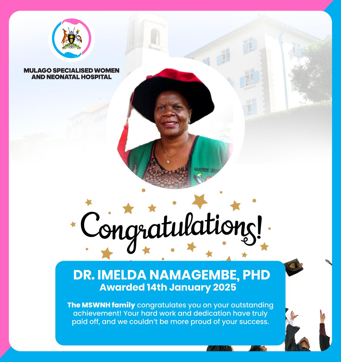 Cheers to Dr. Imelda Namagembe, PhD! 🎓✨

Your perseverance, dedication, and brilliance have led you to this incredible milestone. 

Congratulations on your graduation and thank you for inspiring us all! 🌟

#InTheBestHands | #MSWNHUpdates
