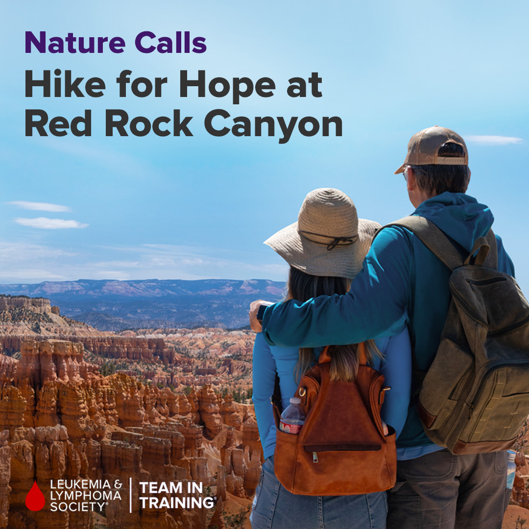 The countdown is ON for Hike Red Rock Canyon 2025! 🏞

Quiet trails, sweeping canyon views, and our team hiking for a cause that matters. On March 30, every step supports blood cancer patients and families. 💜
Join the team and be part of the adventure! 👉 bit.ly/3DKcgBn