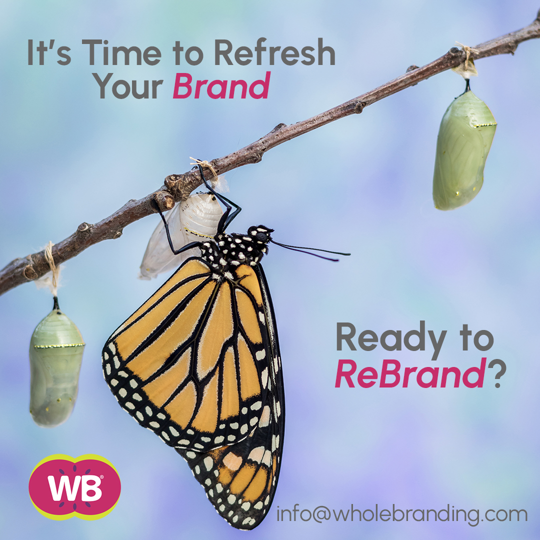 🌟 Transform Your Brand with WholeBranding 🌟

Just like a butterfly emerges from its cocoon with vibrant colors and newfound strength, your brand has the potential to undergo a stunning metamorphosis.  Ready to take flight? Contact us today to start your rebranding journey.