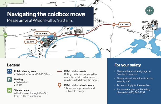 Fermilab's tweet image. Tomorrow, Jan. 15, we are moving the #PIP2coldbox across Fermilab. All public traffic will be required to enter through the Pine St. entrance from 8:30 a.m. to noon. If you are attending the move please arrive to Wilson Hall by 9:30 a.m.
🔗Register here: indico.fnal.gov/event/67530/re…