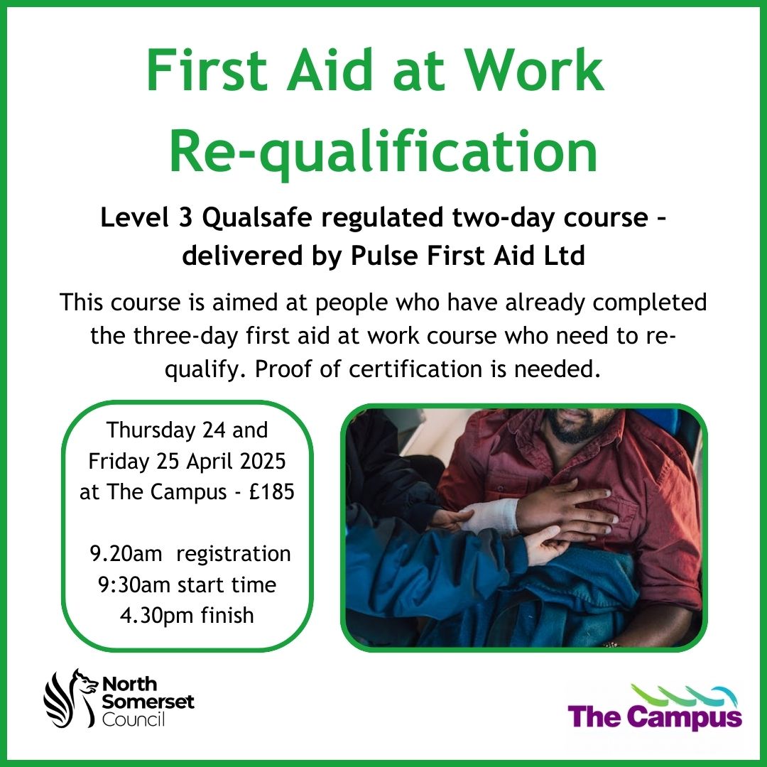 Do you need to update your existing First Aid qualification?
We have spaces available on our First Aid at Work Re-Qualification (2-day course) -Thursday 24 AND Friday 25 April
If you are interested in booking a place, visit: n-somerset.gov.uk/firstaid