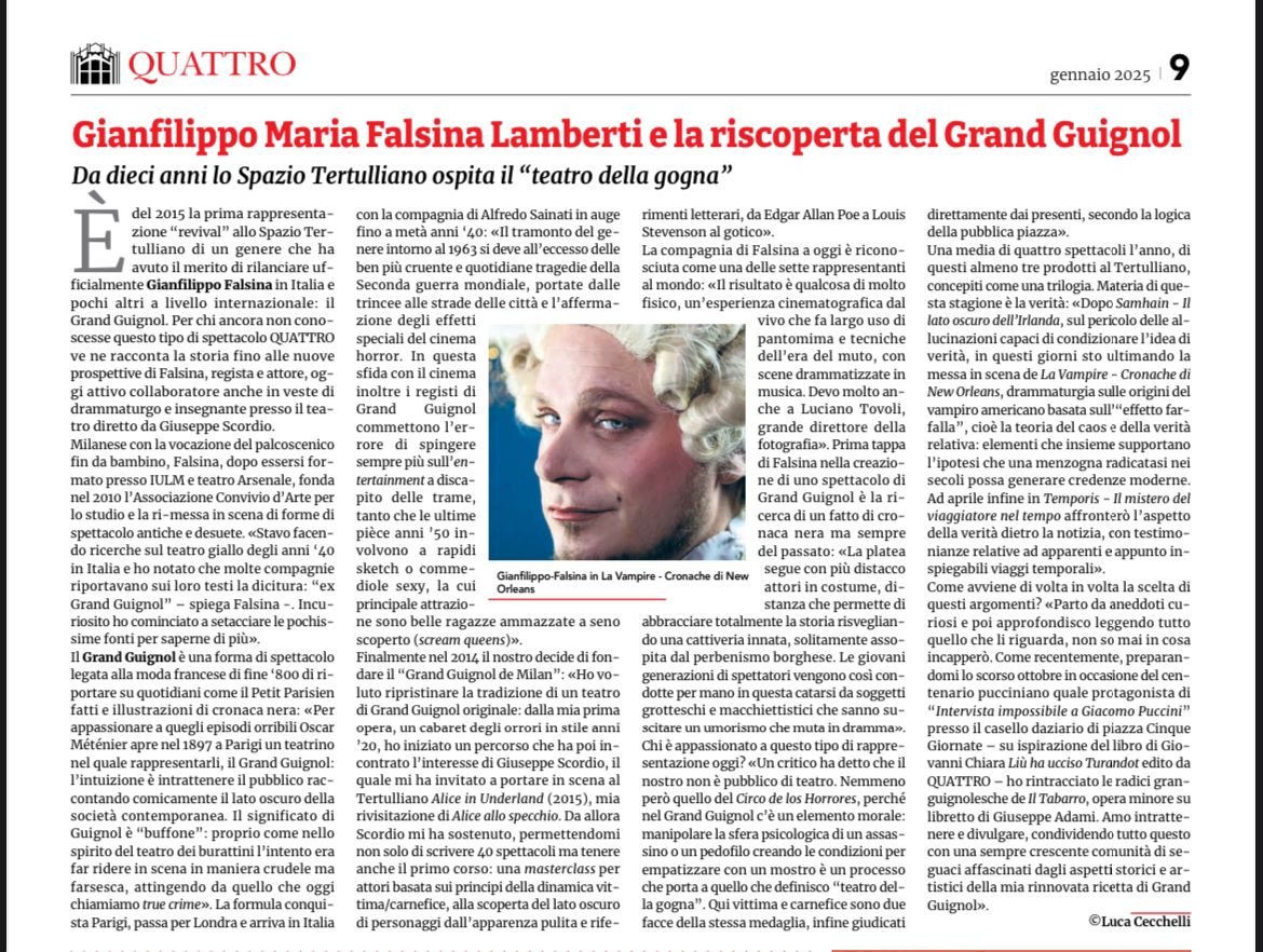 Intervista a <a href="/GFalsina/">Gianfilippo Falsina</a> della Compagnia del Gran Guignol de Milan.

Ancora pochi posti disponibili il 24, 25, 26 gennaio a Teatro Spazio Tertulliano per vedere La Vampire- Cronache di New Orleans.