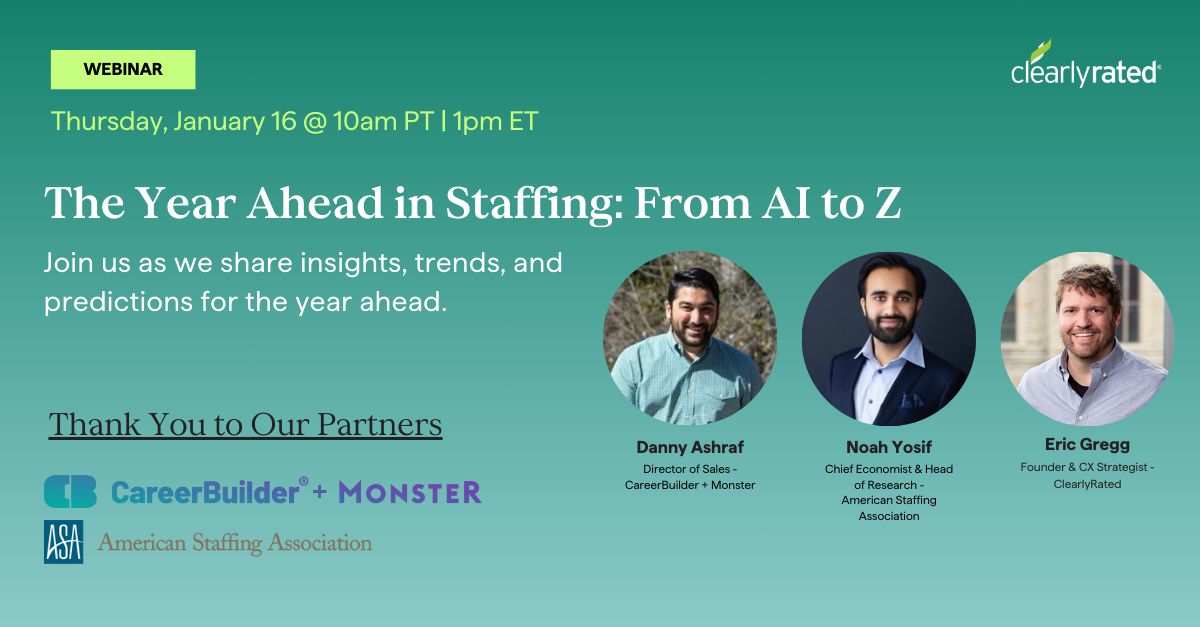 Let's get your staffing firm ready for a great 2025! 

It's not too late to register for this <a href="/ClearlyRated/">ClearlyRated</a> webinar on Thursday at 1pm EST. 

Industry leaders will explore how AI and emerging trends will shape the future of staffing. Register here today: go.clearlyrated.com/webinar/year-a…