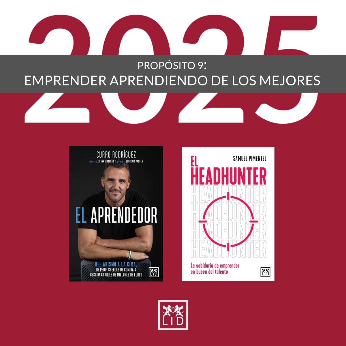 Propósito 9 para 2025: #Emprender aprendiendo de los mejores

📚 #LecturasRecomendadas
📙 #ElAprendedor <a href="/curroly/">Curro Rodríguez</a> 
📕 #ElHeadhunter <a href="/PimentelSamuel/">samuel pimentel</a> 

👀 📚 25 #lecturas para 2025:
lidlibros.com/noticia.php?no…

<a href="/Disbook_es/">Disbook</a> <a href="/AlmuzaraLibros/">Almuzaralibros</a> #emprender #rrhh