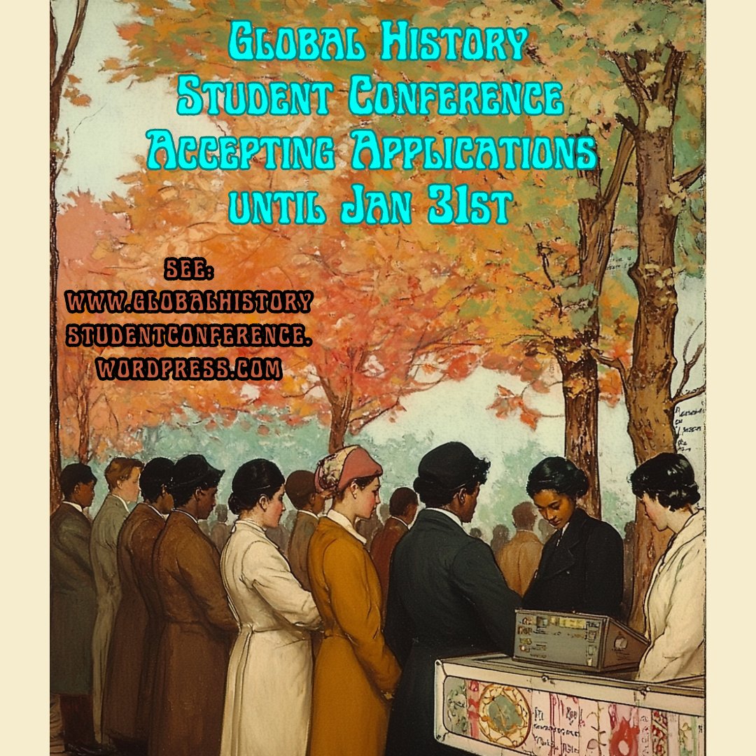 globalhistories's tweet image. REMINDER! 📢📣the 2025 Global History Student Conference is accepting papers/applications. All Students of #globalhistory Deadline January 31, 2025.  APPLY NOW! 🙌🙌 #twitterstorians #GHSC2025