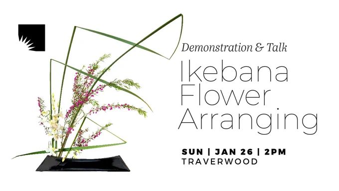 Promotional graphic for an Ikebana Flower Arranging demonstration and talk at Traverwood on Sunday, January 26 at 2 PM, featuring an artistic illustration of an Ikebana arrangement on a white background with black text and a black AADL byte in the upper left corner.