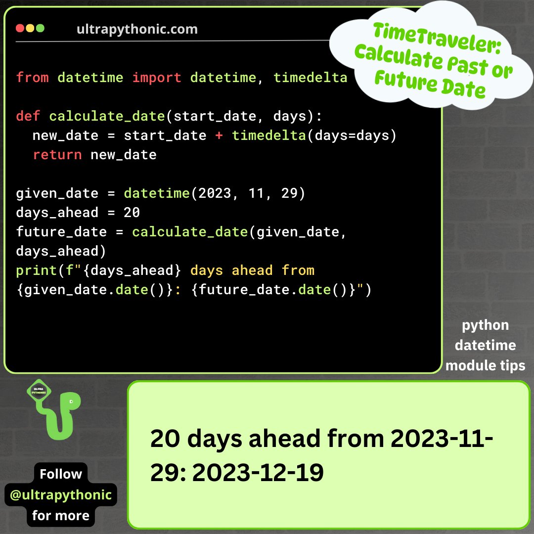 ultrapythonic's tweet image. Calculate Past or Future Date using Python
#programming #ultrapythonic #pythonprogramming #developer #programmer #softwaredeveloper #computerscience #ai #ml #machinelearning #DataScience #SoftwareDevelopment #DevOps #100DaysOfCode #Python