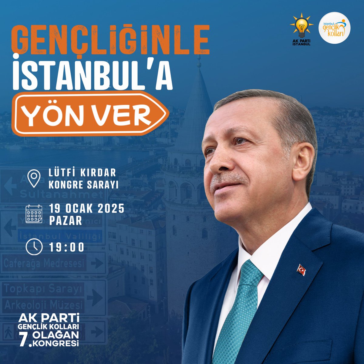 AK Parti İstanbul İl Gençlik Kolları
7. Olağan Kongresi için hazırız! 

Cumhurbaşkanımız Sayın Recep Tayyip Erdoğan’ın liderliğinde, gençliğimizle İstanbul’a yön veriyoruz. Türkiye Yüzyılı’na yakışır bir gençlik kongresi için 19 Ocak 2025’te Lütfi Kırdar Kongre Merkezi’nde