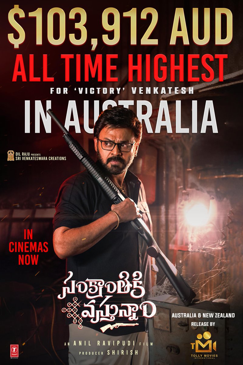 Sri Venkateswara Creations (@svc_official) on Twitter photo $103,912 AUD & Counting🔥🔥🔥
#SankranthikiVasthunam becomes
ALL TIME HIGHEST DAY-1 GROSSER of Victory <a href="/VenkyMama/">Venkatesh Daggubati</a> in Australia💥💥
Australia & New Zealand Release by <a href="/tolly_movies/">Tolly Movies</a> ❤️🔥
@anilravipudi <a href="/aishu_dil/">aishwarya rajesh</a> <a href="/Meenakshiioffl/">Meenaakshi Chaudhary</a> #BheemsCeciroleo #Dilraju #Shirish <a href="/SVC_official/">Sri Venkateswara Creations</a> $103,912 AUD & Counting🔥🔥🔥
#SankranthikiVasthunam becomes
ALL TIME HIGHEST DAY-1 GROSSER of Victory <a href="/VenkyMama/">Venkatesh Daggubati</a> in Australia💥💥
Australia & New Zealand Release by <a href="/tolly_movies/">Tolly Movies</a> ❤️🔥
@anilravipudi <a href="/aishu_dil/">aishwarya rajesh</a> <a href="/Meenakshiioffl/">Meenaakshi Chaudhary</a> #BheemsCeciroleo #Dilraju #Shirish <a href="/SVC_official/">Sri Venkateswara Creations</a>
