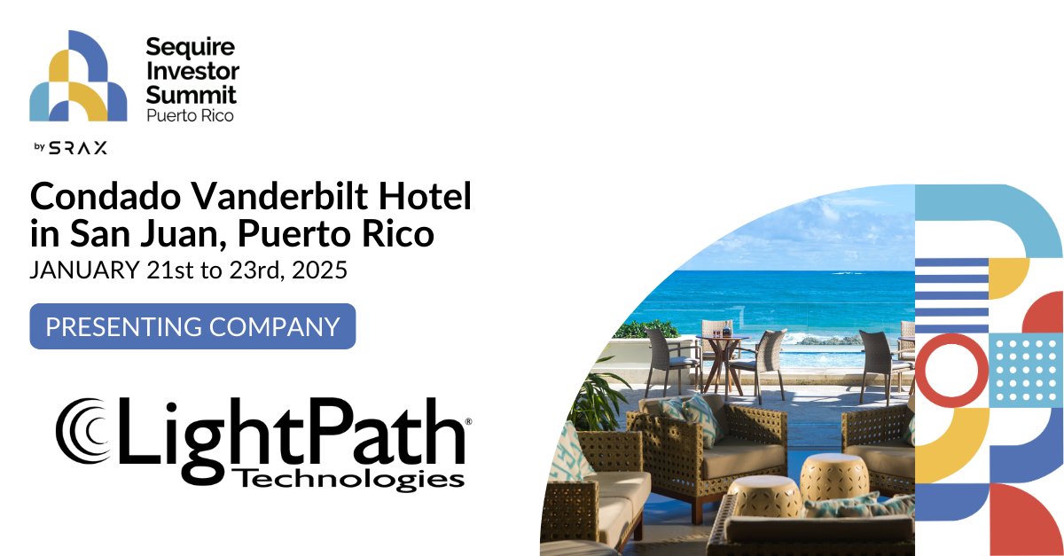 SRAX (@sraxmedia) on Twitter photo LightPath Technologies <a href="/lightpathtech/">LightPath Technologies</a> (NASDAQ: $LPTH) is joining the lineup of presenting companies at the Sequire Investor Summit
π
January 21st - 23rd, 202
π Condado Vanderbilt Hotel, San Juan, Puerto Rico
π puertorico.srax.com LightPath Technologies <a href="/lightpathtech/">LightPath Technologies</a> (NASDAQ: $LPTH) is joining the lineup of presenting companies at the Sequire Investor Summit
π
January 21st - 23rd, 202
π Condado Vanderbilt Hotel, San Juan, Puerto Rico
π puertorico.srax.com