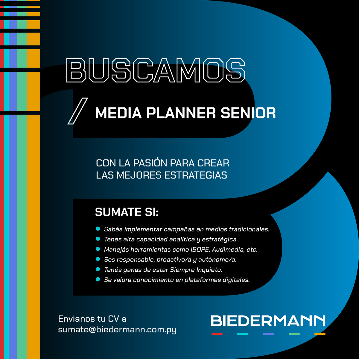 Biedermannpy's tweet photo. 🔎 Buscamos a una persona muy estratégica 😎♟️

¡Unite a nuestro equipo imparable como Media Planner Senior! 🤩💻

Si cumplís con lo que estamos buscando aplicá para ser parte del Team BP 🩵🙌🏻

📨 Envianos tu CV a sumate@biedermann.com.py ✅ https://t.co/1W4xeePKI4