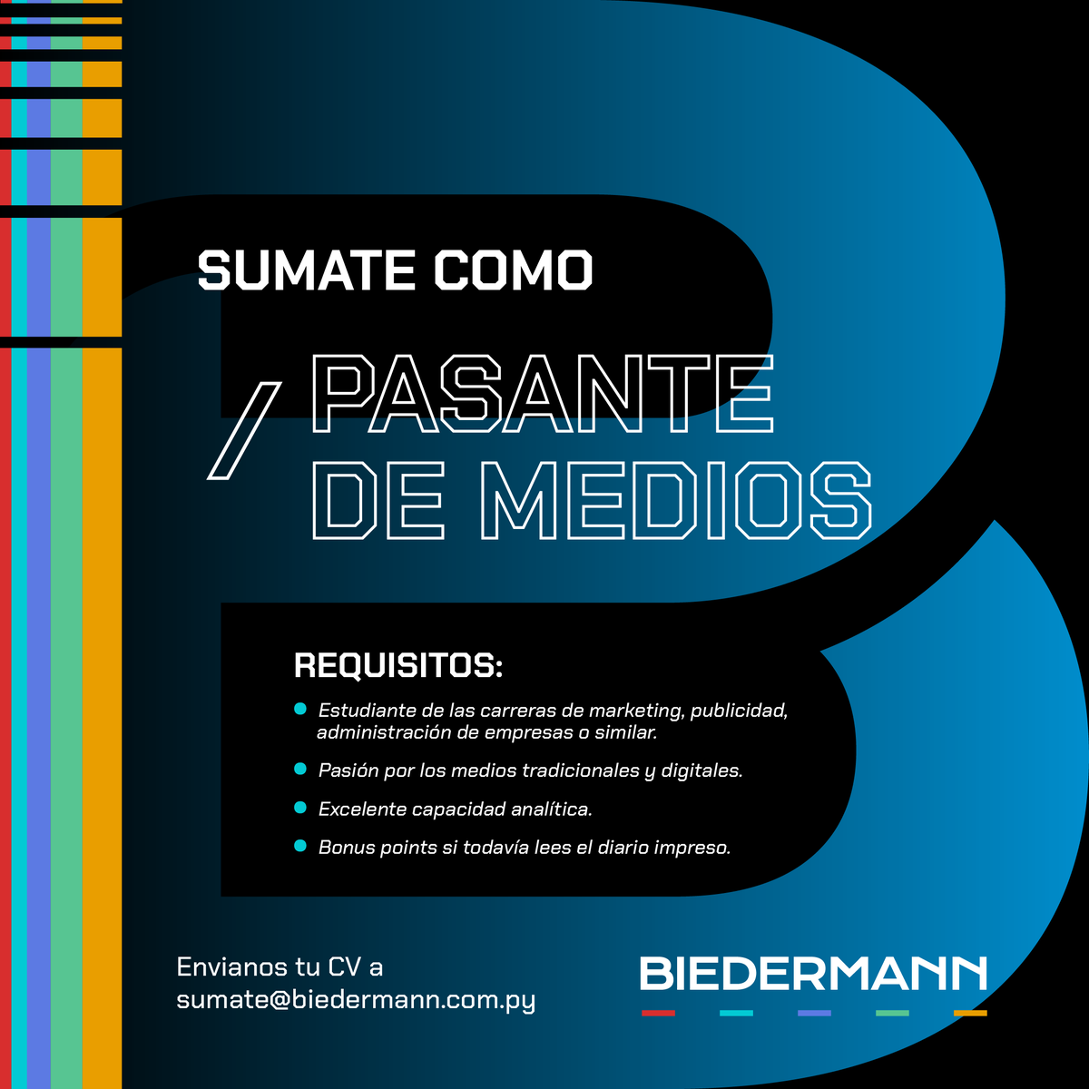 Biedermannpy's tweet photo. ¡Sumate a nuestro equipo y empezá desde lo más altol! 🚀✨ Buscamos a alguien con actitud #inquieta para sumar a nuestro equipo de medios como pasante. 💥

📥 Enviá tu CV a sumate@biedermann.com.py https://t.co/ASmX08oaAM