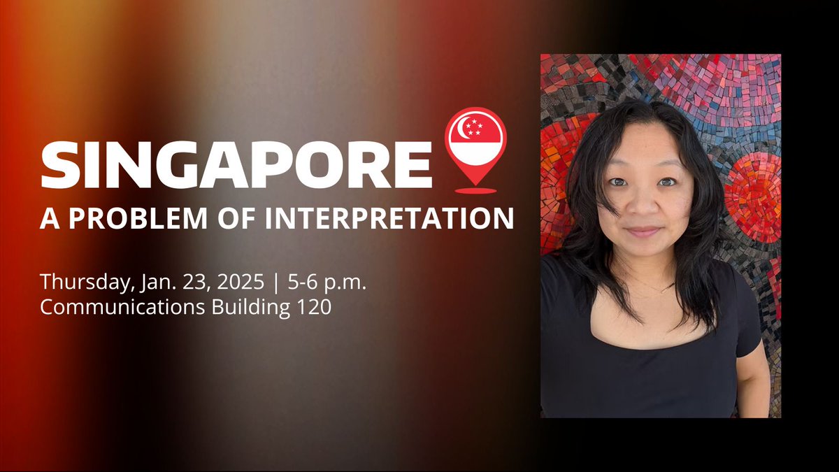 Center for Southeast Asia & its Diasporas (@csead_uw) on Twitter photo Happening today 🇸🇬
Learn about post-colonial Singaporean representation in "Singapore, a Problem of Interpretation" with Cheryl Naruse
In-person | 5-6 p.m.
Communications (CMU) 120
<a href="/UW_AsianLL/">Asian Languages and Literature, UW Seattle</a> <a href="/UW_Engl/">UW_Engl</a> <a href="/UWArtSci/">UW College of Arts & Sciences</a> <a href="/UW/">University of Washington</a> <a href="/TulaneSLA/">Tulane School of Liberal Arts</a> <a href="/Tulane/">Tulane University</a> <a href="/UWundergrad/">UW Undergraduate Academic Affairs</a> <a href="/uw_gpss/">UW GPSS</a> <a href="/GETSEA_/">GETSEA</a> Happening today 🇸🇬
Learn about post-colonial Singaporean representation in "Singapore, a Problem of Interpretation" with Cheryl Naruse
In-person | 5-6 p.m.
Communications (CMU) 120
<a href="/UW_AsianLL/">Asian Languages and Literature, UW Seattle</a> <a href="/UW_Engl/">UW_Engl</a> <a href="/UWArtSci/">UW College of Arts & Sciences</a> <a href="/UW/">University of Washington</a> <a href="/TulaneSLA/">Tulane School of Liberal Arts</a> <a href="/Tulane/">Tulane University</a> <a href="/UWundergrad/">UW Undergraduate Academic Affairs</a> <a href="/uw_gpss/">UW GPSS</a> <a href="/GETSEA_/">GETSEA</a>