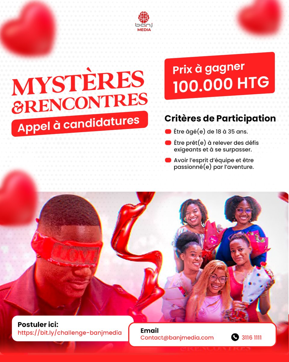 banjmedia's tweet photo. Appel à candidatures !
 
Ou renmen mistè ? Ou renmen defi ?
Vin tante chans ou nan pwochen epizòd “Mystères et Rencontres” Banj Media kote wap gen chans ranpòte 100.000 HTG.
 
Ranpli fòmilè a nan lyen sa : https://t.co/KVQEXqdATv https://t.co/tsvtJOZGKr