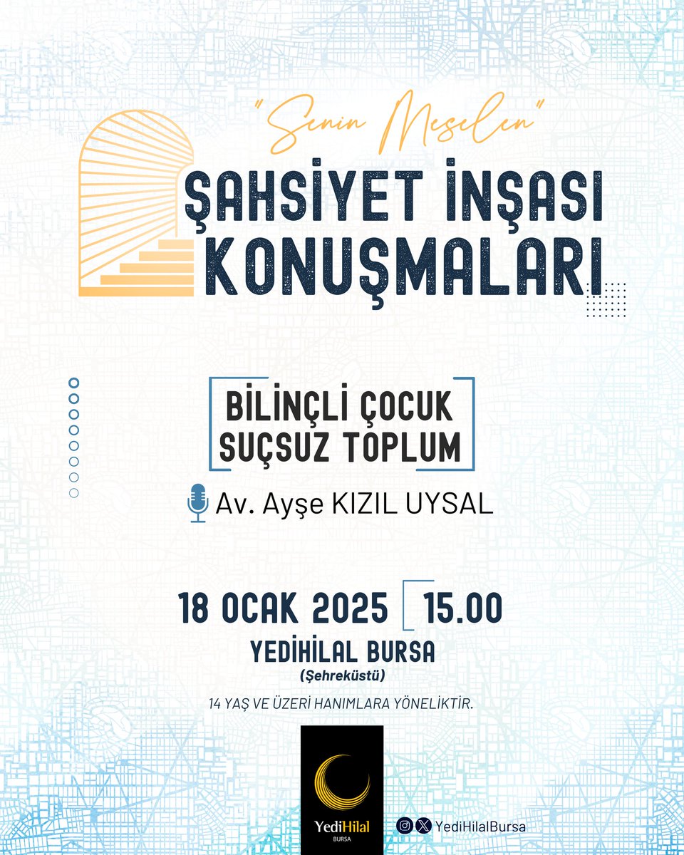 bursayedihilal's tweet photo. Senin Meseleni Konuşuyoruz!

Şahsiyet inşası konuşmaları programımızın ilk oturumunda Avukat Ayşe Kızıl Uysal’ın sunumuyla “Bilinçli Çocuk, Suçsuz Toplum” konusunu işleyeceğiz…

📌 Not: Oturumumuz 14 yaş ve üzeri hanımlara yöneliktir. Aileler de katılım sağlayabilir. https://t.co/Ni5CCctWNe