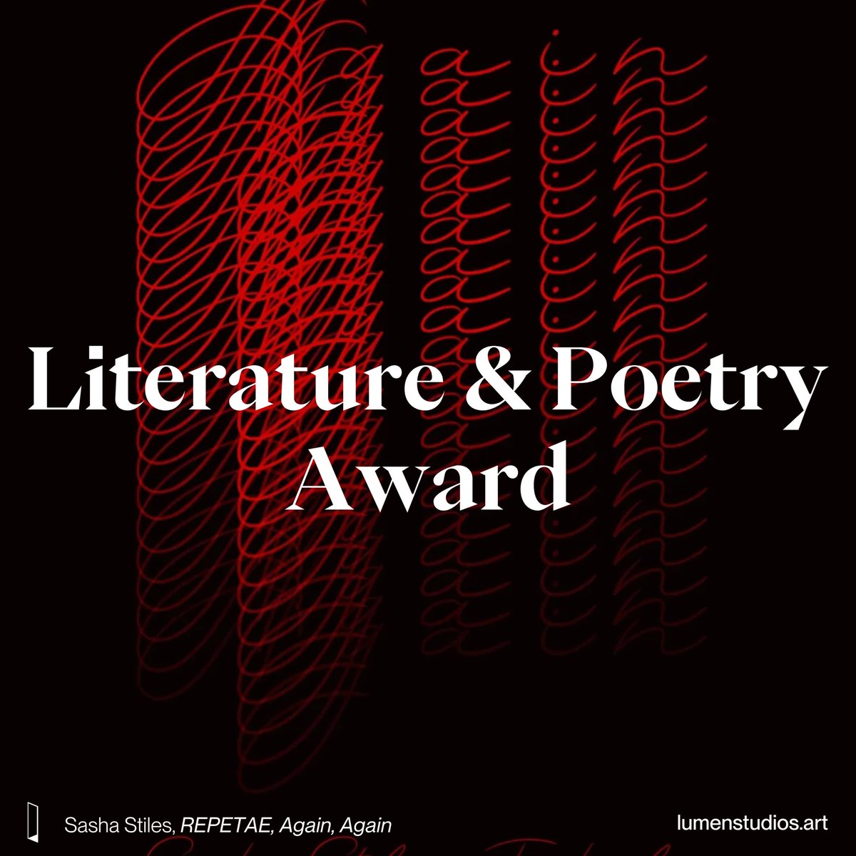 lumenprize's tweet photo. 2025 Lumen Prize Entry Categories
β¨ Literature & Poetry Award
π $2,000
The Literature & Poetry Award is for any artist creating works that explore language and text through digital means, including but not limited to Generative Poetry for example.
Lumen Prize 2025 Key Details
ποΈ Open call Jan 31 - May 23
π $30,000 total prize fund
π https://t.co/uuHSX0OLaC
#lumenprize #digitalart #ai #aiart #cryptoart #digitalprize #artprize #opencall #artopencall #generativepoetry #poetry #poetrysociety #literature