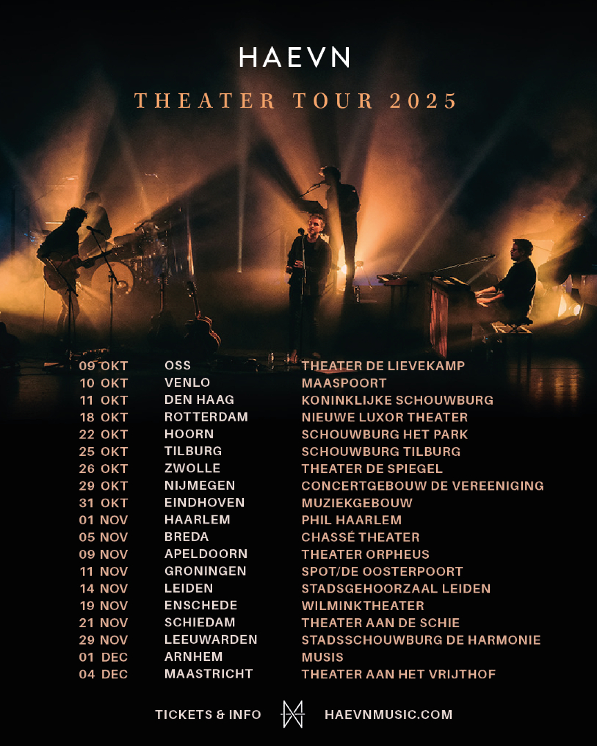 We've added two more shows to our 2025 theatre tour. 

Oct 31 - Eindhoven, Muziekgebouw
Nov 11 - Groningen, De Oosterpoort

Also, tickets for our show at Chassé Theater Breda are now available. 

You can grab your tickets through our website: haevnmusic.com/concerts/