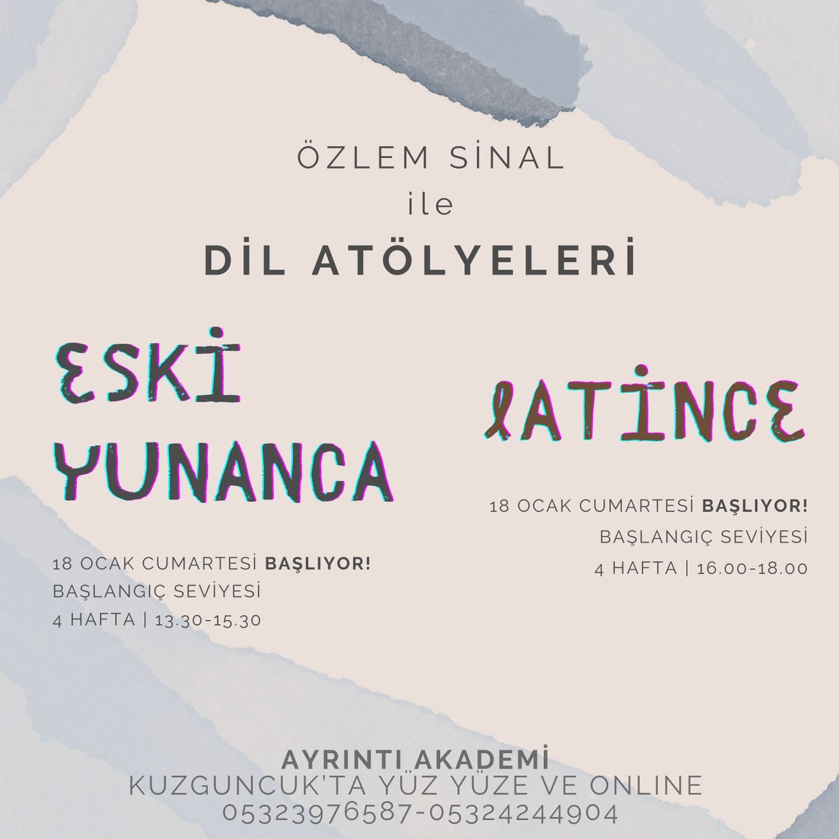 BU CUMARTESİ BAŞLIYOR🌿
ÖZLEM SİNAL ile
⭐ESKİ YUNANCA DİL ATÖLYESİ
Başlangıç Seviyesi
18 Ocak-8 Şubat Aralık C.tesi 13.30
Yüz Yüze ve Online

⭐LATİNCE DİL ATÖLYESİ
Başlangıç Seviyesi
18 Ocak-8 Şubat Aralık C.tesi 16.00
Yüz Yüze ve Online

shorturl.at/5zz0v