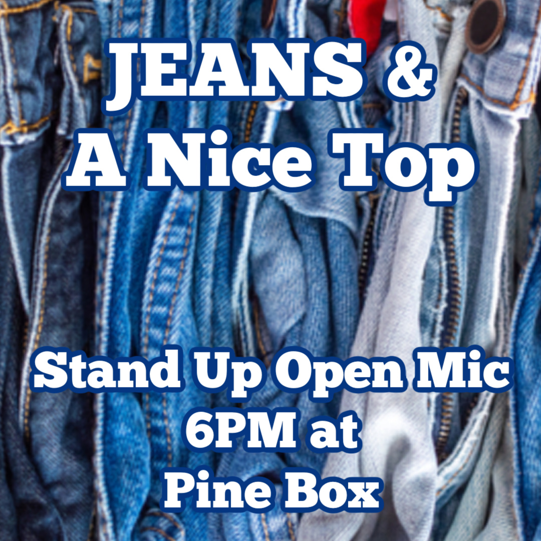 pineboxrockshop's tweet image. Jeans and a Nice Top @jeansandanicetopcomedy Tuesdays - Sign ups start around 6PM
 #standupcomedy #bushwick #bushwickbrooklyn #openmicnyc #openmic #openmicnight #openmics #nycopenmic #nycevents #openmiccomedy #brooklyn #openmicnights
