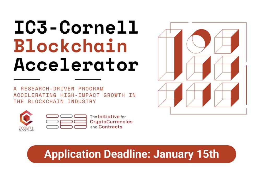 🚨 Last chance to apply for the IC3-Cornell Blockchain Accelerator! (link below)