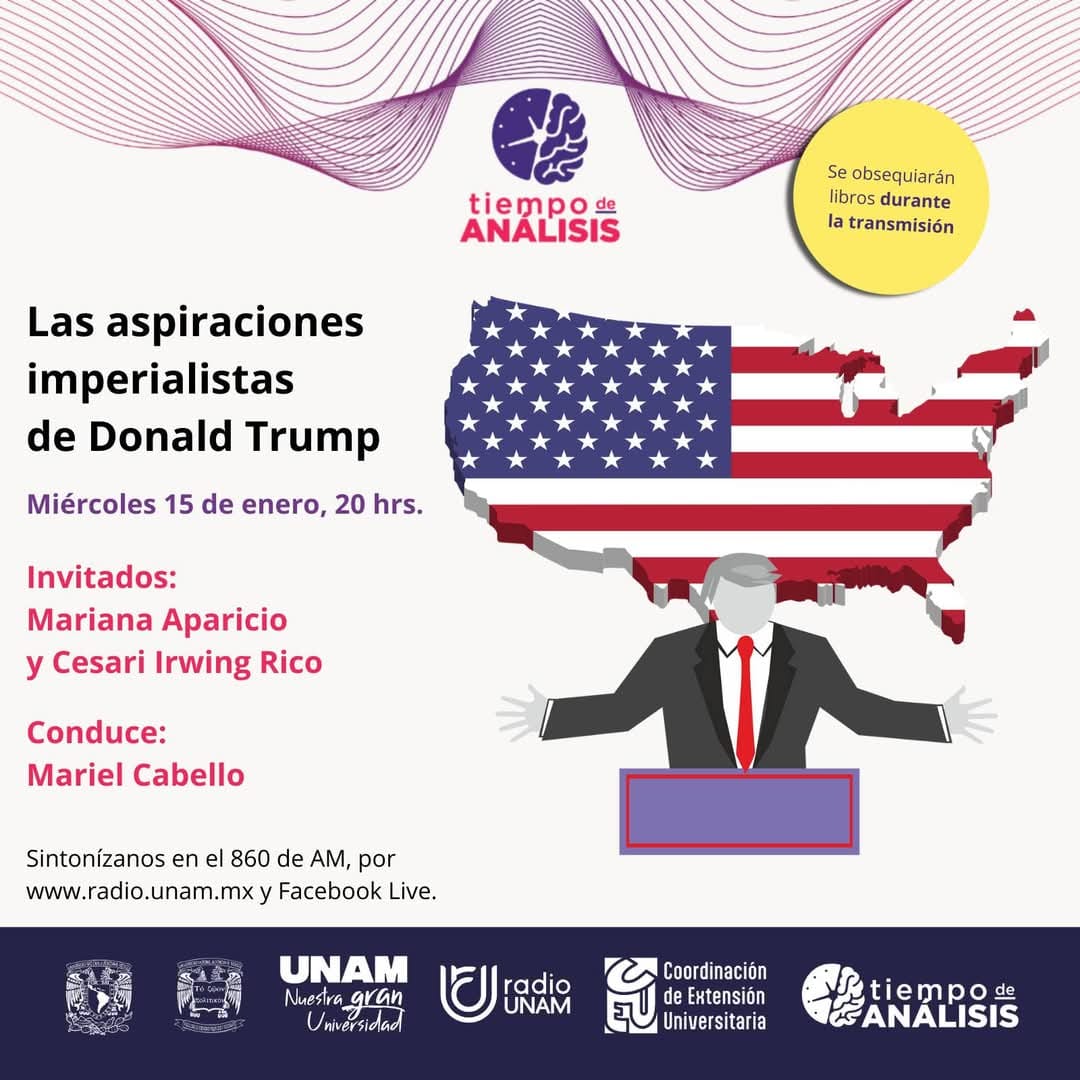 obs_ORBEM's tweet photo. El #ORBEM te invita a sintonizar en tiempo de análisis a la Dra. @mariana_aparam, coordinadora del #ORBEM, y el Mtro. @IrwingRico, profesor del @cri_fcpys 
Durante el programa se analizarán las aspiraciones imperialistas de Donald Trump  
@UNAM_MX  #estadosunidos #unam https://t.co/a89BPuxeu6