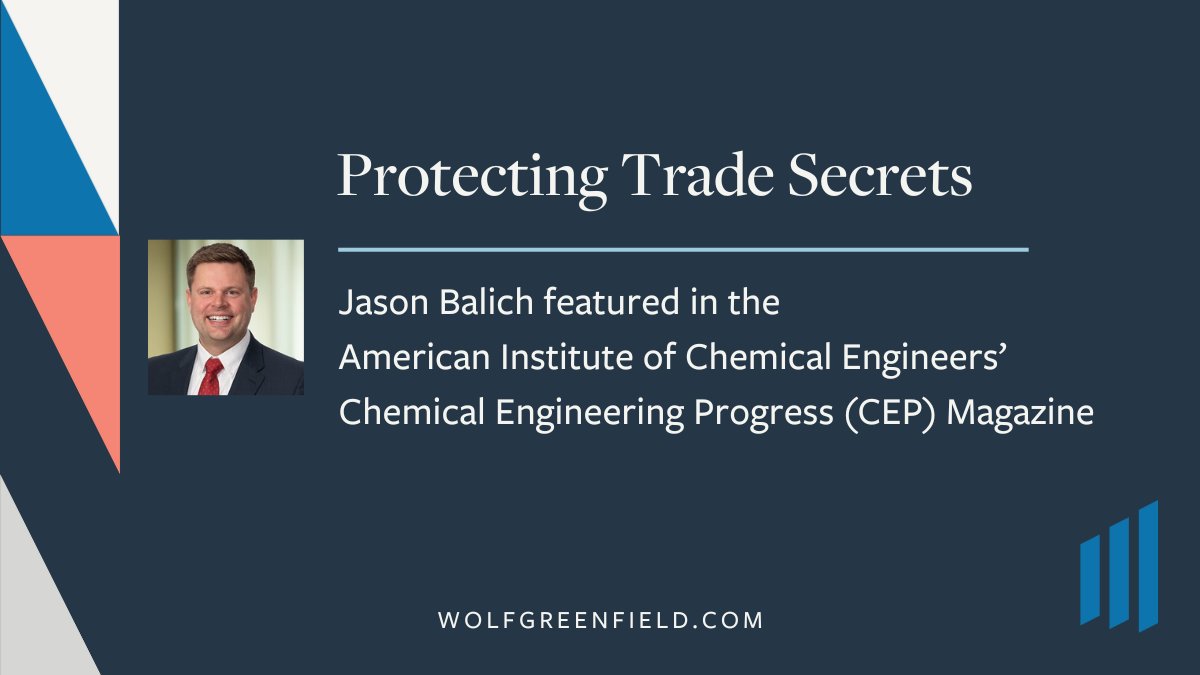 wolfgreenfield's tweet photo. Jason Balich discusses what considerations companies should make when establishing a plan to ensure their trade secrets are protected in perpetuity in a column featured in @ChEnected's Chemical Engineering Progress (CEP) Magazine: https://t.co/sDxbOscNmv https://t.co/Un4imcDHhh