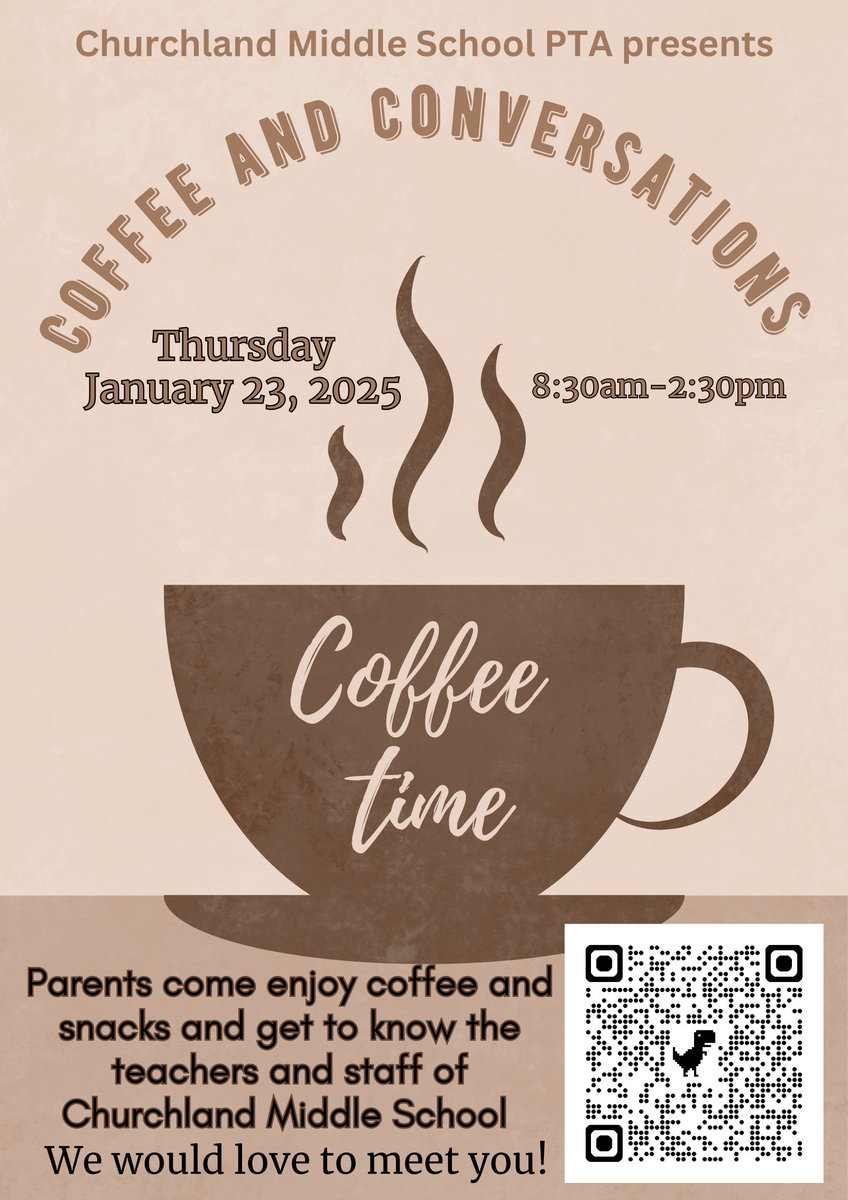 Churchland Middle School (@truckerschms) on Twitter photo ☕ Join us for Coffee and Conversations at Churchland Middle School!
🗓️ Thursday, January 23rd ⏰ 8:30am - 2:30pm
Enjoy coffee & snacks while getting to know our amazing teachers and staff!👩🏫👨🏫
📲 Sign up using the QR Code. We can't wait to see you there! <a href="/ChurchlandMSpta/">Churchland Middle School PTA</a> ☕ Join us for Coffee and Conversations at Churchland Middle School!
🗓️ Thursday, January 23rd ⏰ 8:30am - 2:30pm
Enjoy coffee & snacks while getting to know our amazing teachers and staff!👩🏫👨🏫
📲 Sign up using the QR Code. We can't wait to see you there! <a href="/ChurchlandMSpta/">Churchland Middle School PTA</a>