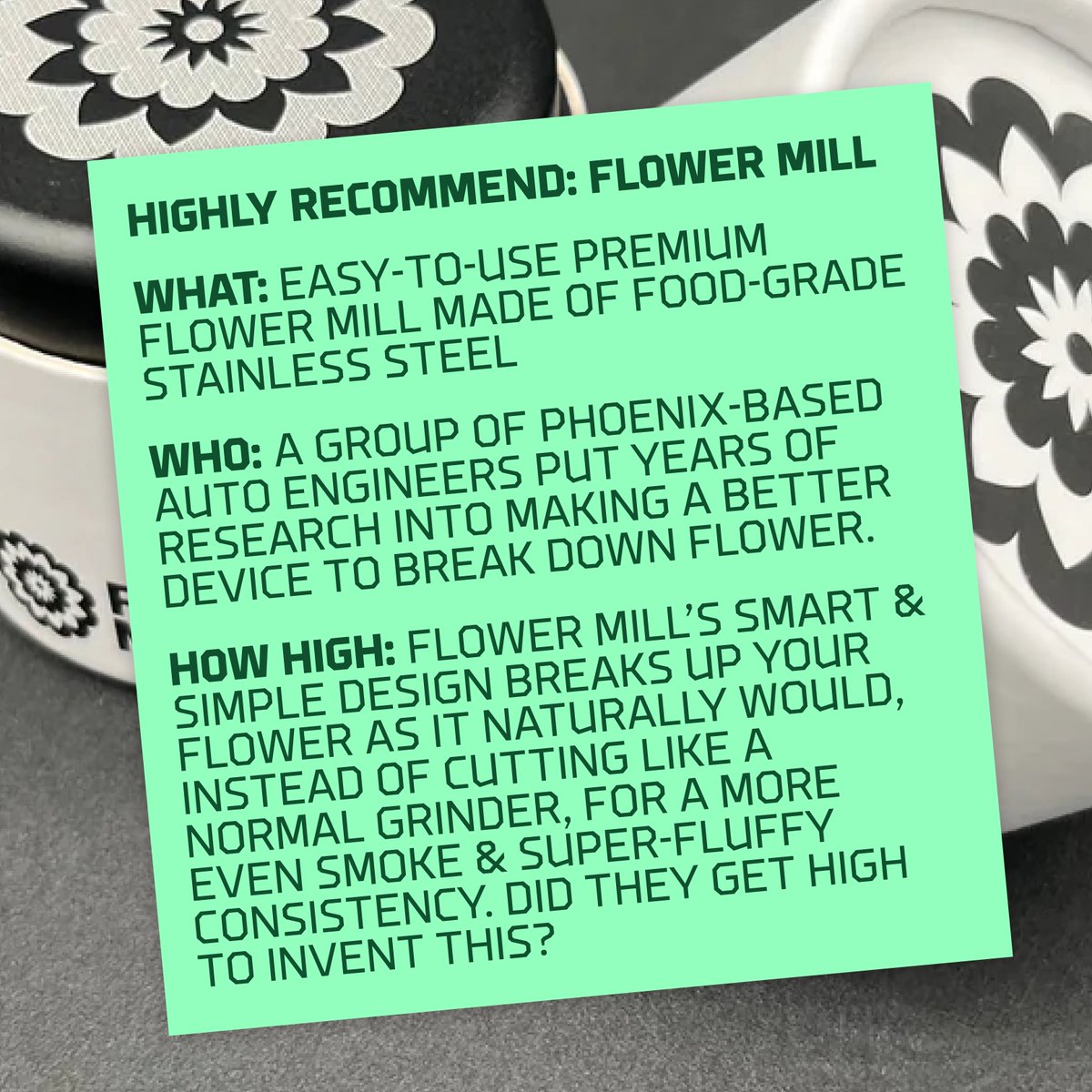 Hightainment_'s tweet photo. #ProductReview HIGHLY RECOMMENDED: @flowermillusa Premium Cannabis Mills. ➡️ Swipe to read our review &amp; show them some love! #Hightainment #FlowerMill #LegalizeIt #CannabisCulture #SmokersClub #420Vibes #WeedLovers #StayLifted #DiscoverFeed #FYP #ExplorePage #TrendingNow https://t.co/ntOz58uus4