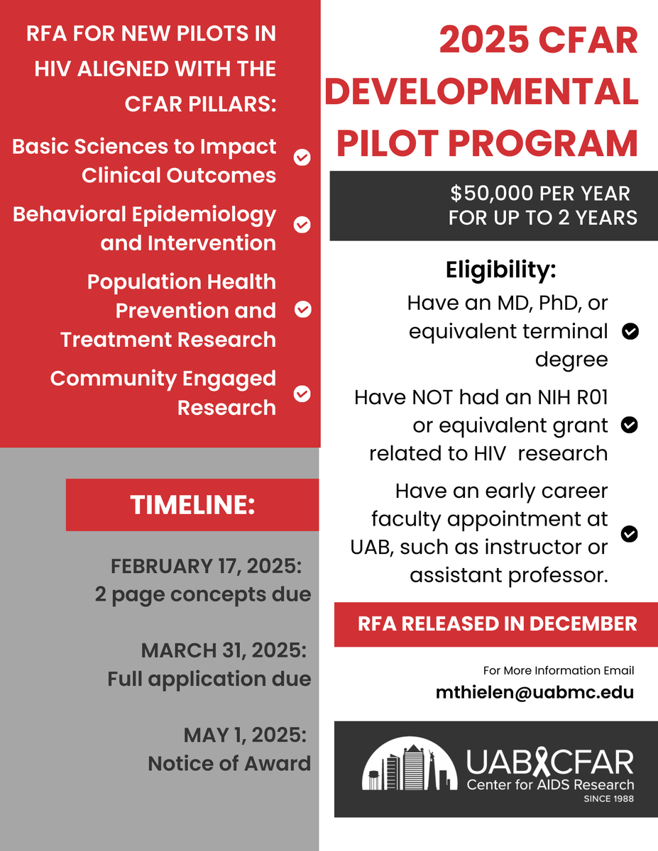 UAB CFAR (@uabcfar) on Twitter photo 🚨 Calling all early-career HIV researchers! 🚨
The 2025 CFAR Developmental Pilot Program offers $50K/year for up to 2 years to fund innovative projects.
See below for key dates!
Email mthielen@uabmc.edu for details.
#UABCFAR 🚨 Calling all early-career HIV researchers! 🚨
The 2025 CFAR Developmental Pilot Program offers $50K/year for up to 2 years to fund innovative projects.
See below for key dates!
Email mthielen@uabmc.edu for details.
#UABCFAR