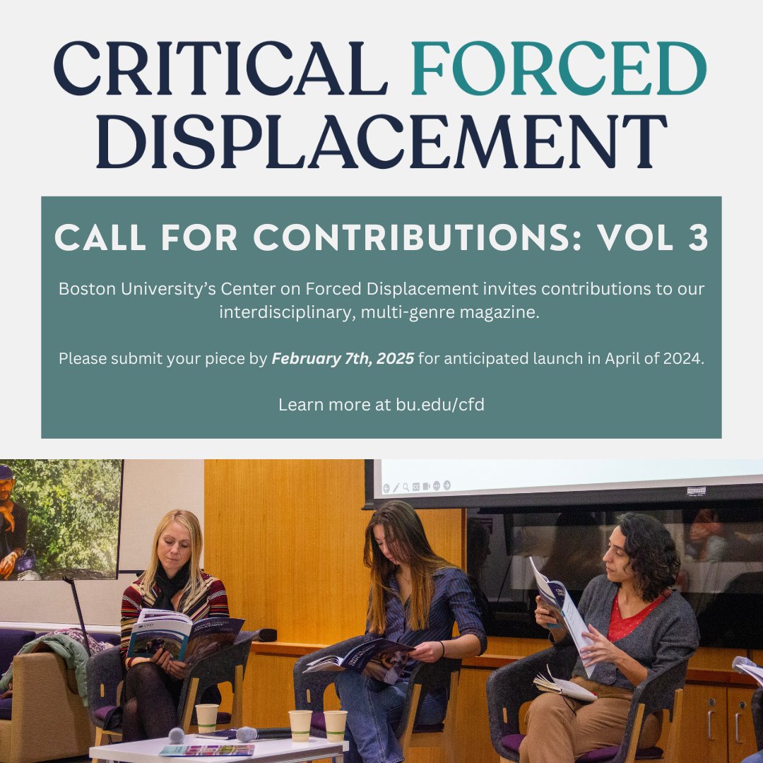 cfd_center's tweet image. Boston University’s Center on Forced Displacement invites contributions to our interdisciplinary, multi-genre magazine. We welcome contributions from any field, perspective, or style exploring themes related to forced displacement.

More info here: bu.edu/cfd/2025/01/14…