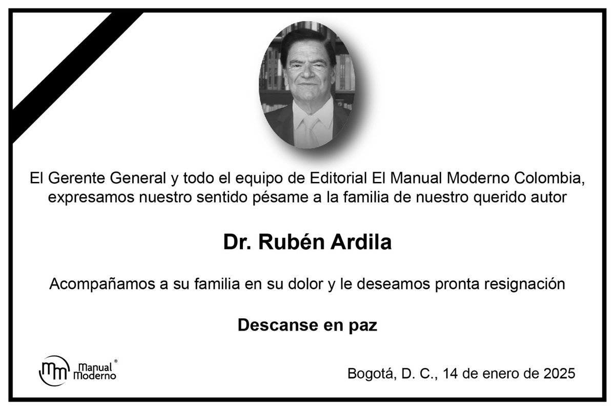 manualmodernoco's tweet image. Con profunda tristeza, nos despedimos del querido Dr. Rubén Ardila. Su invaluable conocimiento y su dedicación han dejado una huella imborrable en todos nosotros. Nos sentimos profundamente honrados y agradecidos de haber sido su casa editorial durante años. Q.E.P.D.