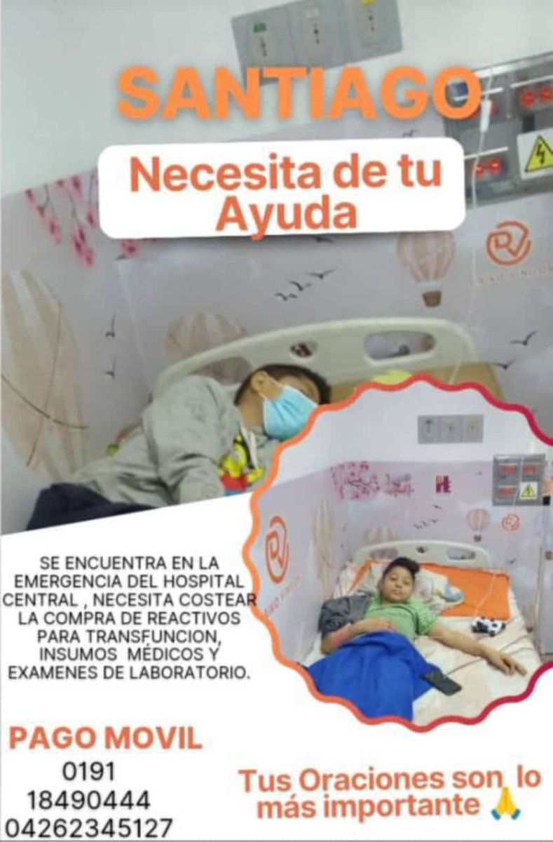 #SevicioPublico | Santiago necesita ayuda. En el Hospital Central de Maracay 

Para costear reactivos, transfusión, insumos y exámenes 

Gracias por compartir 🙏🏻