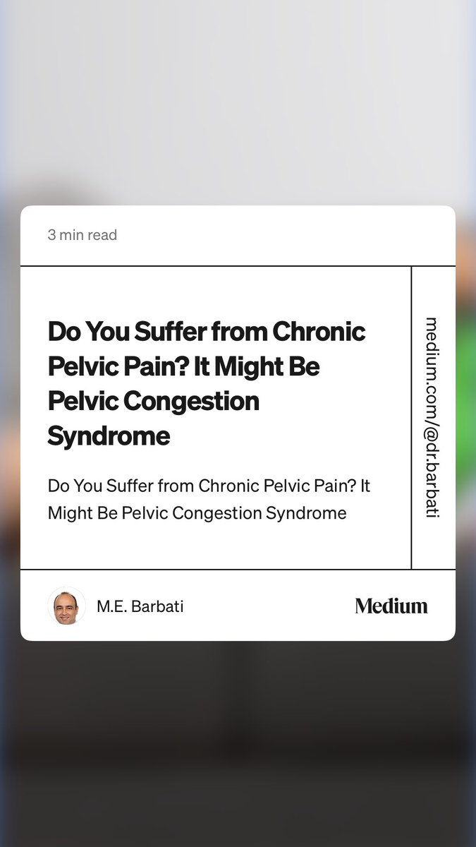 “Do You Suffer from Chronic Pelvic Pain? It Might Be Pelvic Congestion Syndrome”  medium.com/@dr.barbati/do…