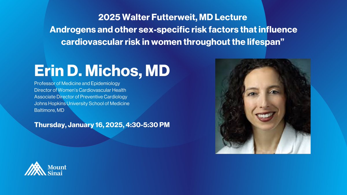 Join us for the 2025 Walter Futterweit, MD Lecture: Androgens &amp; Cardiovascular Risk in Women 
📅 Jan 16, 2025 ⏰ 4:30–5:30 PM 📍 Hess Center, NYC 💻 Zoom: mountsinai.zoom.us/j/97972759223. Learn about sex-specific factors influencing CVD risk. #CME #WomensHealth