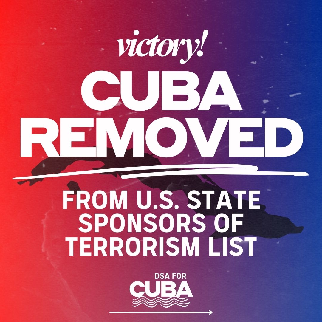 The Biden admin has taken the long overdue step of removing Cuba from the State Sponsors of Terror list. Congratulations &amp; thank you to @dsa_cuba organizers and our friends <a href="/AllianceForCuba/">Alliance for Cuba Engagement and Respect (ACERE)</a> <a href="/LAWGaction/">Latin America Working Group</a>, <a href="/NNOCuba/">National Network on Cuba 🇨🇺</a>, &amp; everyone who helped make the case for Cuba at home &amp; in