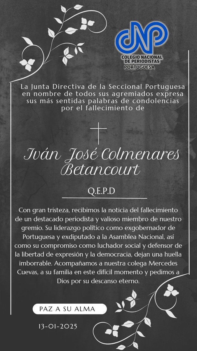 Nuestro gremio en Portuguesa de luto por el fallecimiento del colega  Iván Colmenares ex gobernador de Portuguesa