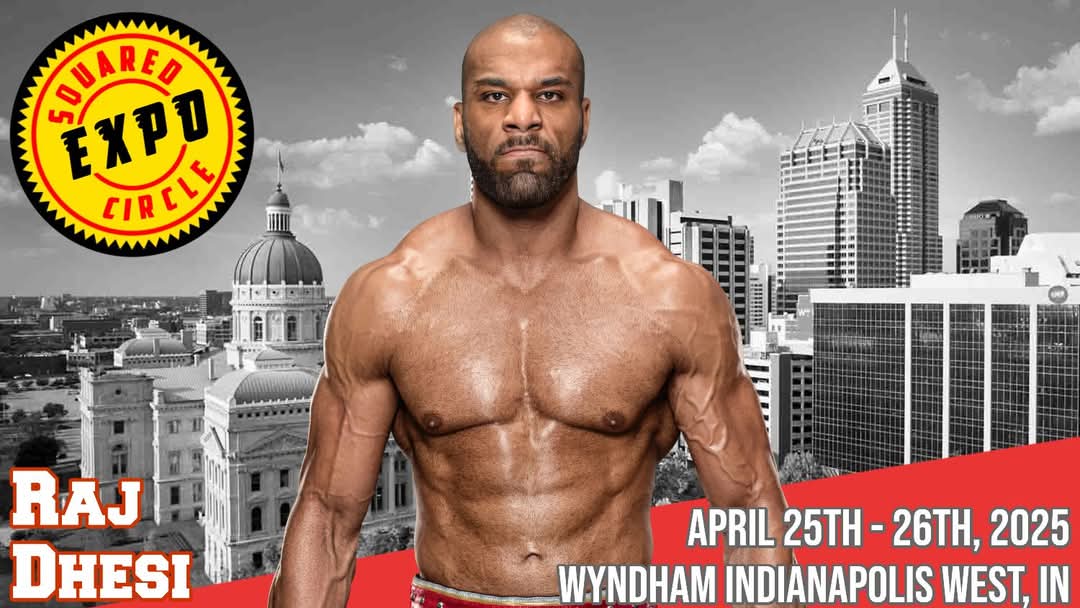 Thanks to our friends over at Black Label Pro Wrestling, it is with great pleasure that we announce the addition of Wrestling star, RAJ DHESI, to the superstar roster for #SCXV, happening April 25-26, 2025 @ the Wyndham Indianapolis West!
 
SquaredCircleX.com