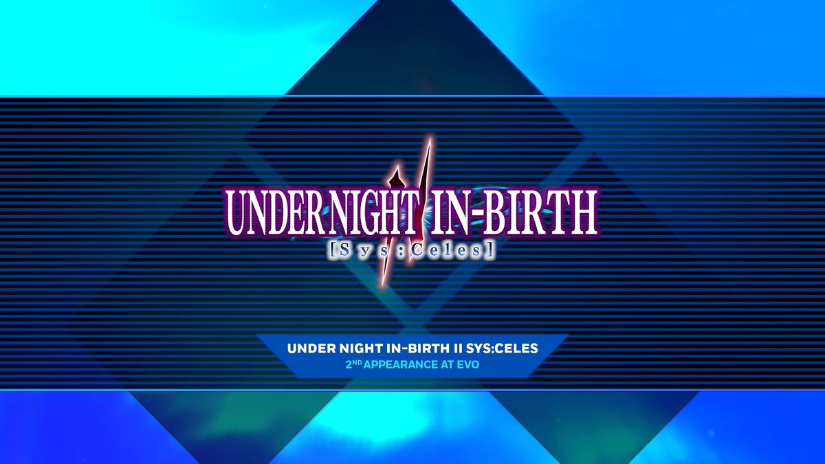 AFGCNews's tweet image. Under Night In-Birth II Sys: Celes returns as a main game at EVO Las Vegas 2025!