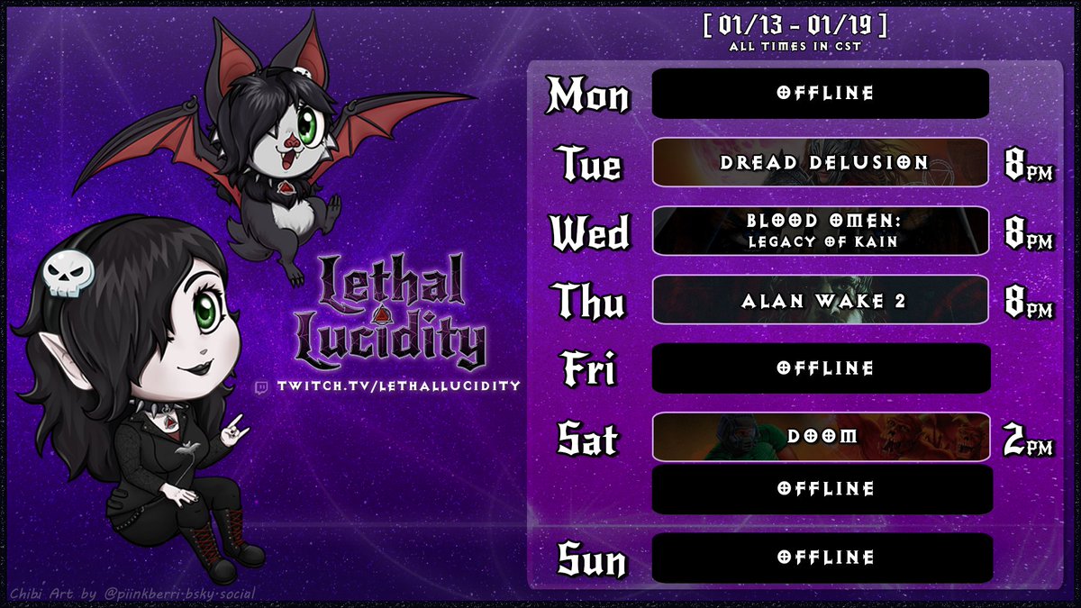 LethalLucidity's tweet photo. 🗓️ SCHEDULE 🗓️
1/13 - 1/19 | Times in CST

We're continuing last week's games! ^^ Woo!

🦇 Tue @ 8pm | Dread Delusion
🦇 Wed @ 8pm | Blood Omen: Legacy of Kain
🦇 Thu @ 8pm | Alan Wake 2
🦇 Sat @ 2pm | Doom

Have a fantastic week! 🦇💕 https://t.co/nWRYzBzqvT