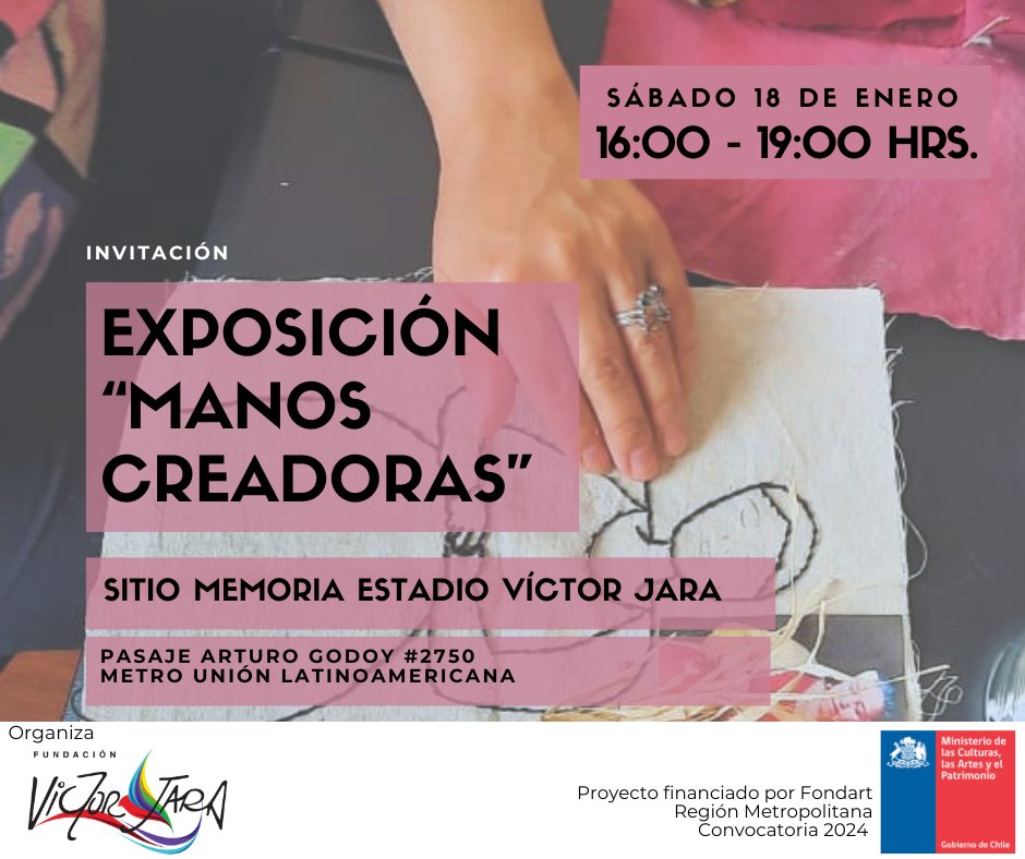 📢  Les invitamos a la expo "Manos creadoras", donde podrán conocer el trabajo desarrollado por las participantes de nuestros talleres textiles. La muestra será este 18 de enero desde las 16 hrs en el Sitio de Memoria Estadio Victor Jara.
Acceso gratuito. Arturo Godoy 2750, Stgo.