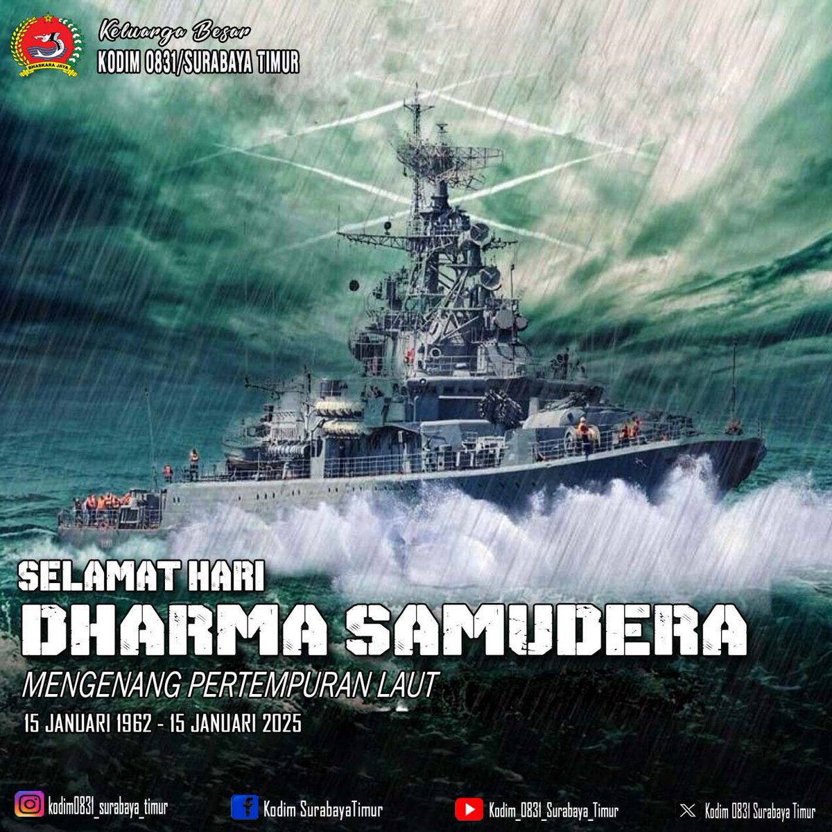 KodimTimur's tweet photo. Keluarga Besar Kodim 0831/Surabaya Timur Mengucapkan:

Selamat Hari DHARMA SAMUDERA 

15 Januari 2025 https://t.co/16uHtU5G9a