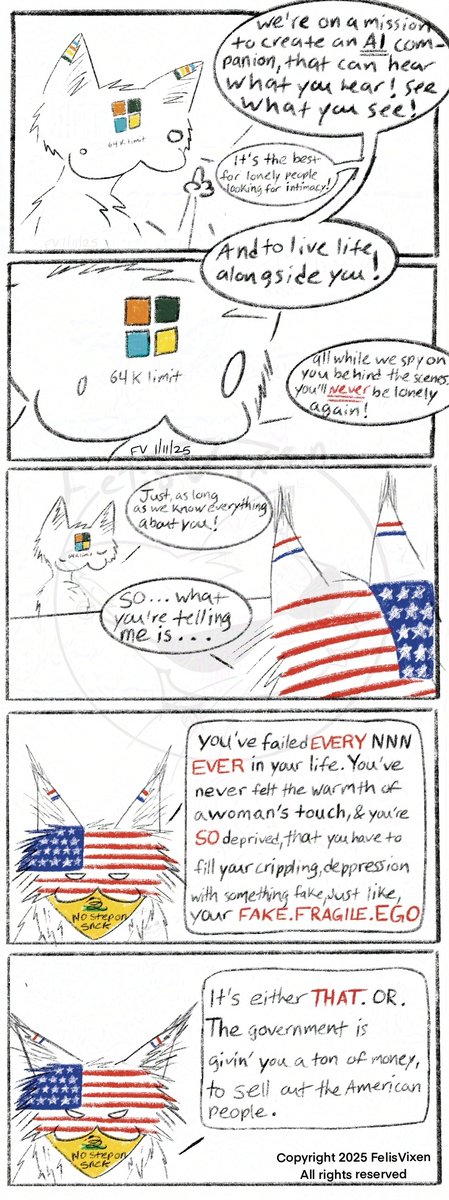 FelisVixen's tweet image. YOU. Are the product they want to sell.

#Windows #WindowsAI #toebeanscomic #comic #comicstrip