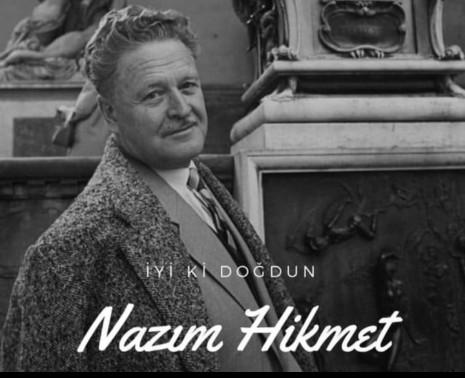 Gitmek istediğiniz yere gidin!
Olmak istediğinizi olun!
Çünkü sadece bir hayatınız var!
Ve bütün yapmak istediklerinizi yapmak için sadece bir 
şansınız var.!
#NazımHikmet
#NazımHikmet123Yasında