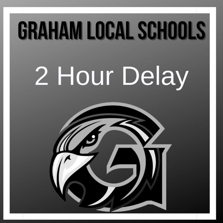 Graham Local Schools - 2 hour delay 1/15/2025